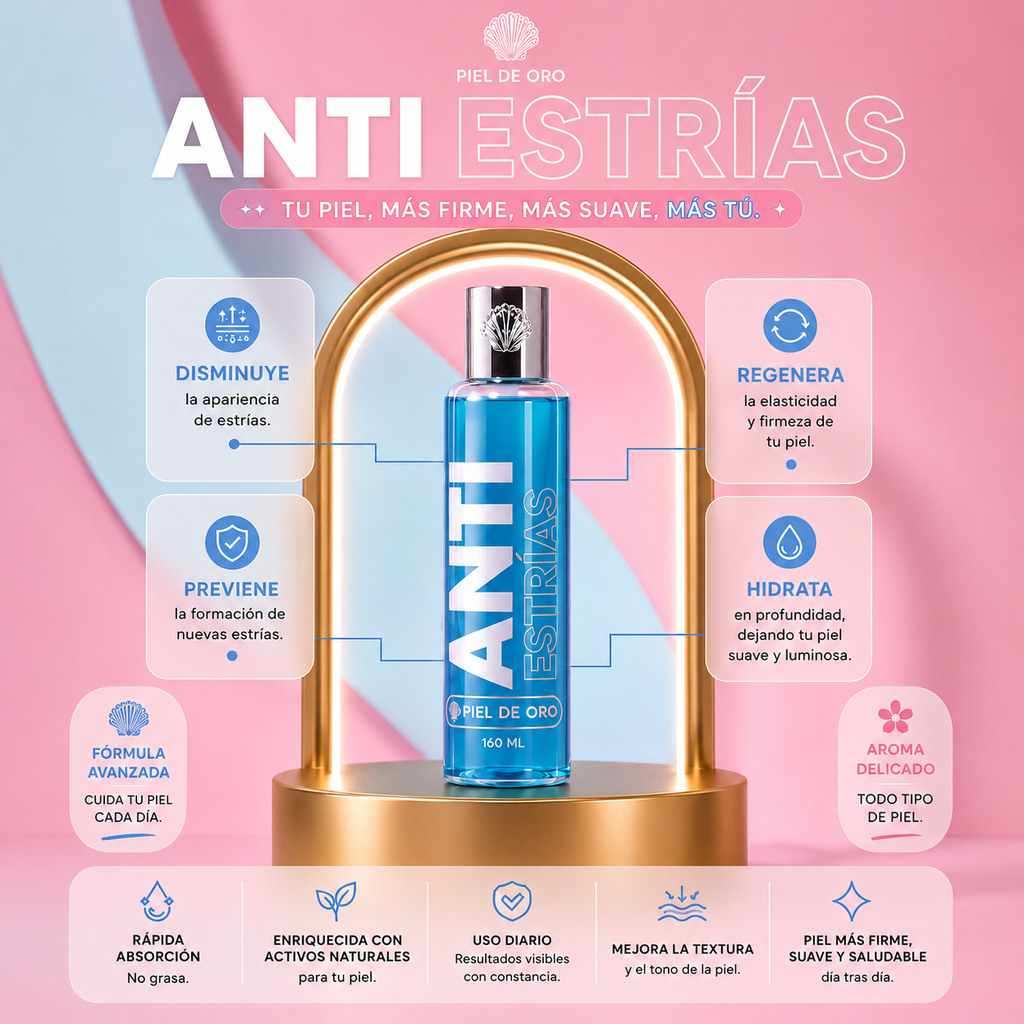 Aceite Anti Estrías Piel de Oro – Reduce, Regenera e Hidrata